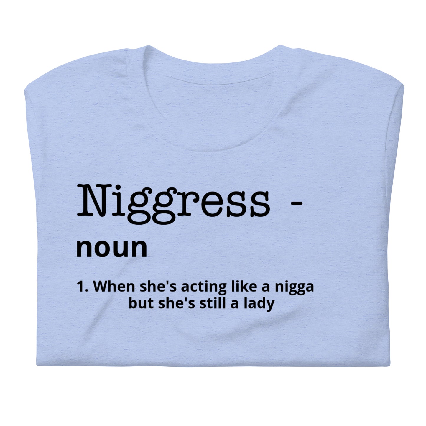 Niggress the Tee!